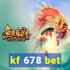 kf 678 bet